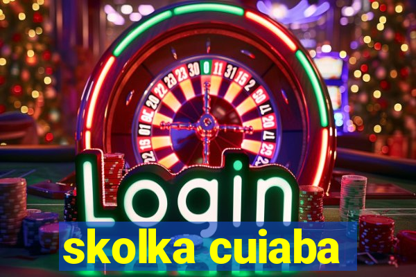 skolka cuiaba